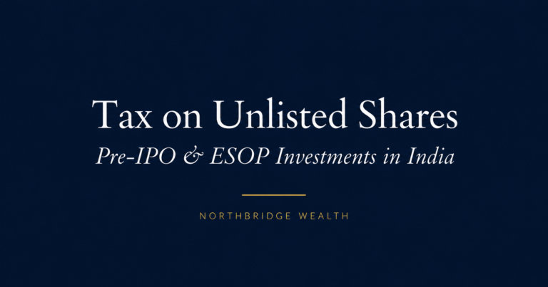 Tax on unlisted shares and pre-IPO investments in India - Northbridge Wealth